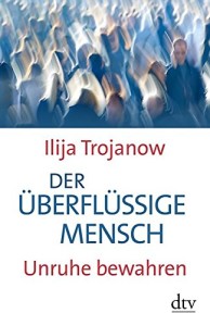 trojanow überflüssiger mensch