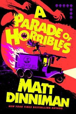 A PARADE OF HORRIBLES