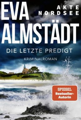 Akte Nordsee. Die letzte Predigt