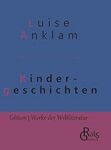 Rezension zu Kindergeschichten von Louise Anklam