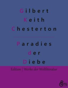 Rezension zu Das Paradies der Diebe von Gilbert Keith Chesterton