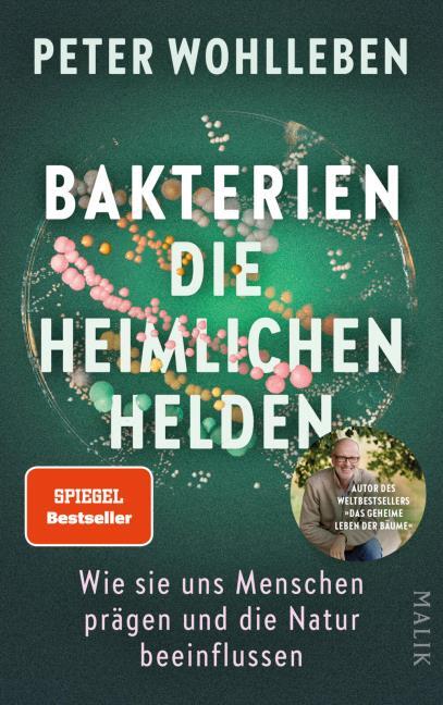 Bakterien. Die heimlichen Helden