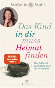 Rezension zu Das Kind in dir muss Heimat finden von Stefanie Stahl