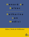 Rezension zu Medici von Honoré Balzac