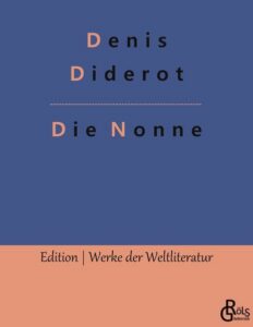 Rezension zu Die Nonne von Denis Diderot