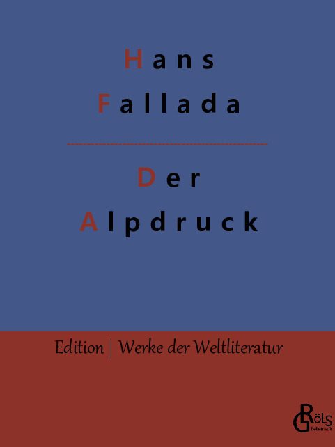 Rezension zu Der Alpdruck von Hans Fallada