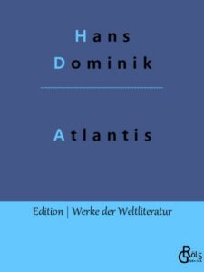 Rezension zu Atlantis von Hans Dominik