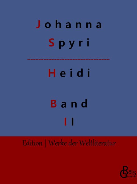 Rezension zu Heidi kann brauchen, was es gelernt hat von Johanna Spyri