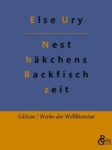 Rezension zu Nesthäkchens Backfischzeit von Else Ury