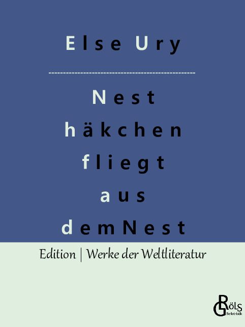 Rezension zu Nesthäkchen fliegt aus dem Nest von Else Ury