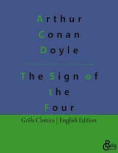Rezension zu The Sign of the Four von Arthur Conan Doyle