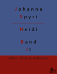 Rezension zu Heidi kann brauchen, was es gelernt hat von Johanna Spyri