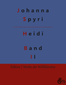 Rezension zu Heidi kann brauchen, was es gelernt hat von Johanna Spyri