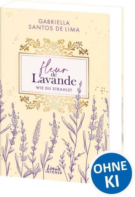 Fleur de Lavande. Wie du strahlst