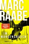 Rezension zu Im Morgengrauen von Marc Raabe