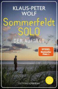 Rezension zu Sommerfeldt Solo. Der Auftrag von Klaus-Peter Wolf