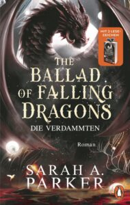 Rezension zu The Ballad of Falling Dragons von Sarah A. Parker