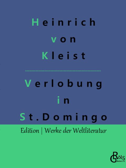 Rezension zu Die Verlobung in St. Domingo von Heinrich von Kleist