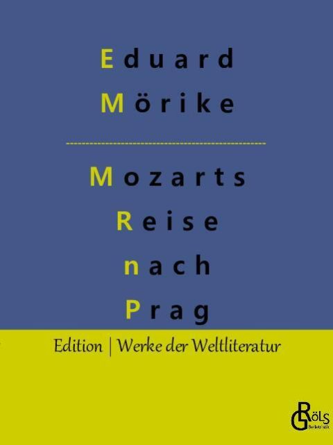 Rezension zu Mozart auf der Reise nach Prag von Eduard Mörike