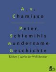 Rezension zu Peter Schlemihls wundersame Geschichte von Adelbert von Chamisso