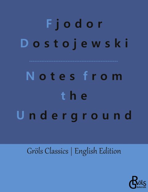 Rezension zu NotesfromtheUnderground von Dostoyevsky