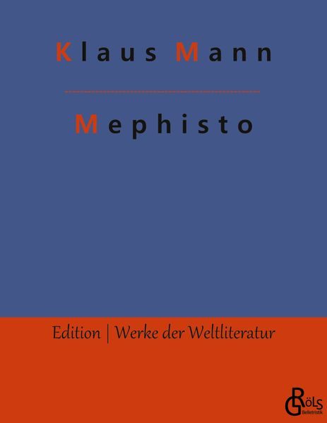 Rezension zu Mephisto von Klaus Mann