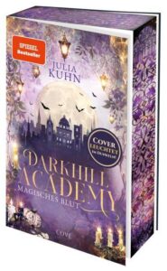 Rezension zu Darkhill Academy. Magisches Blut von Julia Kuhn
