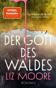 Rezension zu Der Gott des Waldes von Liz Moore