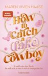 Rezension zu How to Catch a (Fake) Cowboy von Maren Vivien Haase