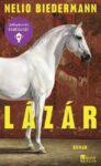 Rezension zu Lázár von Nelio Biedermann