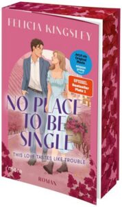 Rezension zu No Place to be Single von Felicia Kingsley
