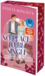 Rezension zu No Place to be Single von Felicia Kingsley