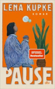 Rezension zu Pause von Lena Kupke
