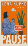 Rezension zu Pause von Lena Kupke