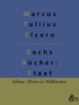 Rezension zu Vom Staat von Marcus Tullius Cicero