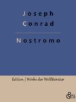 Rezension zu Nostromo von Joseph Conrad