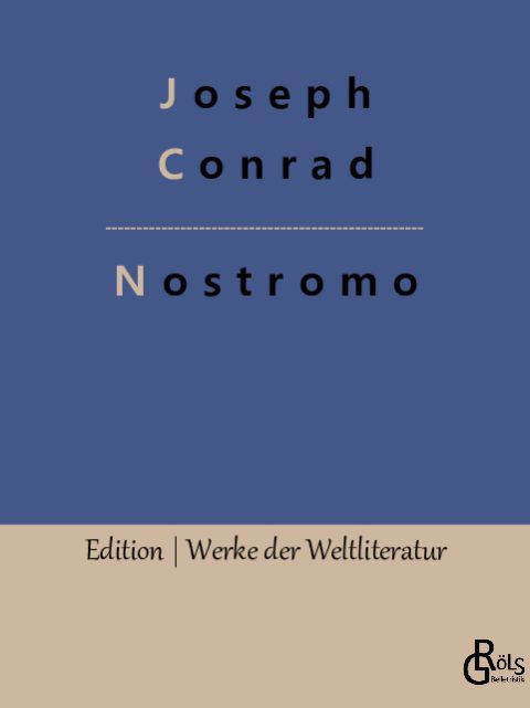 Rezension zu Nostromo von Joseph Conrad