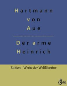 Rezension zu Der arme Heinrich von Hartmann von Aue