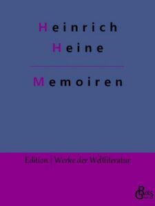 Rezension zu Heine: Memoiren von Heinrich Heine
