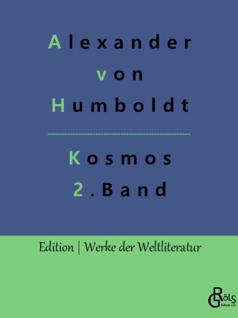 Rezension zu Humboldt: Kosmos Band II von Alexander von Humboldt