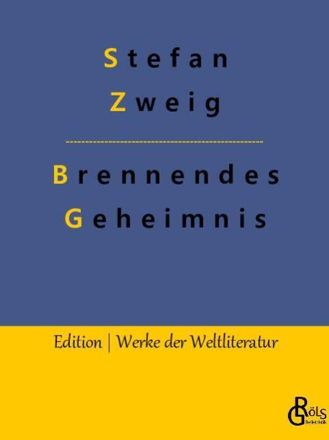 Rezension zu Brennendes Geheimnis von Stefan Zweig