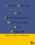 Rezension zu Verne: Die 500 Millionen der Begum von Jules Verne
