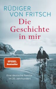 Rezension zu Die Geschichte in mir von Rüdiger von Fritsch