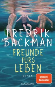 Rezension zu Freunde fürs Leben von Fredrik Backman