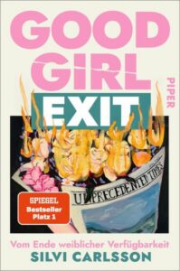 Rezension zu Good Girl Exit von Silvi Carlsson
