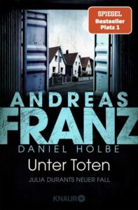 Rezension zu Unter Toten von Andreas Franz, Daniel Holbe