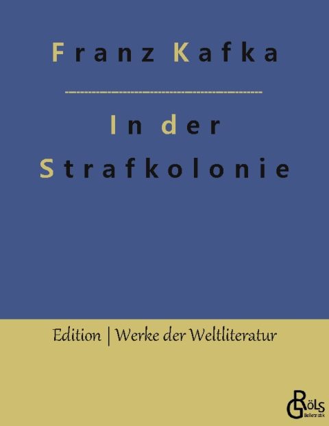 Rezension zu In der Strafkolonie von Franz Kafka