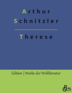 Rezension zu Therese von Arthur Schnitzler
