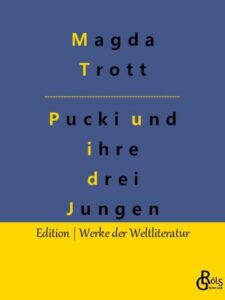 Rezension zu Pucki und ihre drei Jungen von Trott