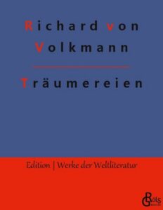 Rezension zu Träumereien an französischen Kaminen von Volkmann